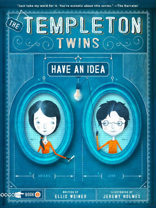 Ellis Weiner创作的The Templeton Twins Have an Idea作品的详细信息 - 可供借阅